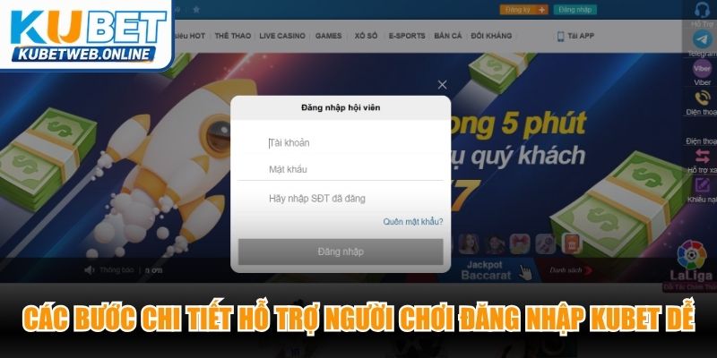 Các bước chi tiết hỗ trợ người chơi đăng nhập Kubet dễ dàng nhất